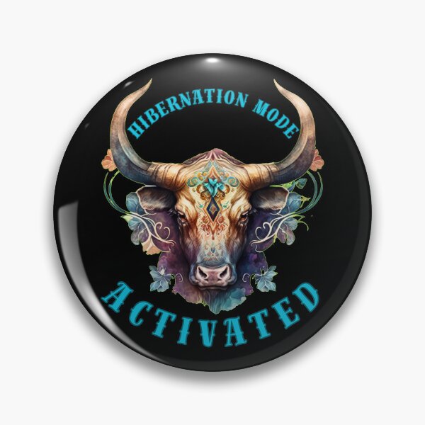 Item preview, Hibernation Mode Activated. taurus astrological sign designed and sold by ZodiacWonders.