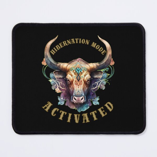 Item preview, Hibernation Mode Activated. taurus sayings designed and sold by ZodiacWonders.