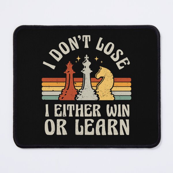 Item preview, Retro I Don't Lose I Either Win Or Learn Chess Player Pieces Inspirational Quote designed and sold by lanynx design.