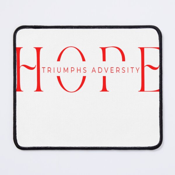 Item preview, Hope Triumphs Adversity designed and sold by GLORY-LIFE.
