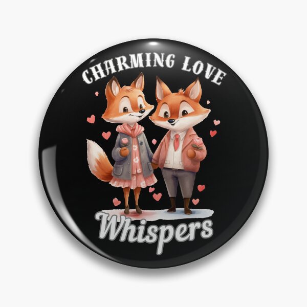 Item preview, Charming Love Whispers. fox quote designed and sold by FoxVibes.
