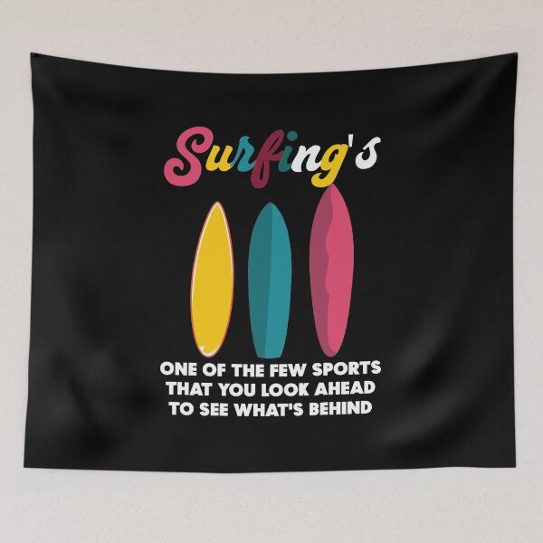 Item preview, Surfing's one of the few spots that you look ahead to see whats behind  designed and sold by Artifylab.
