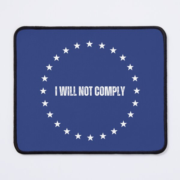 Item preview, I will not comply designed and sold by lachataigne.