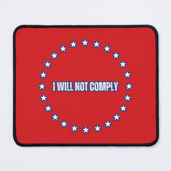 Item preview, I will not comply designed and sold by lachataigne.