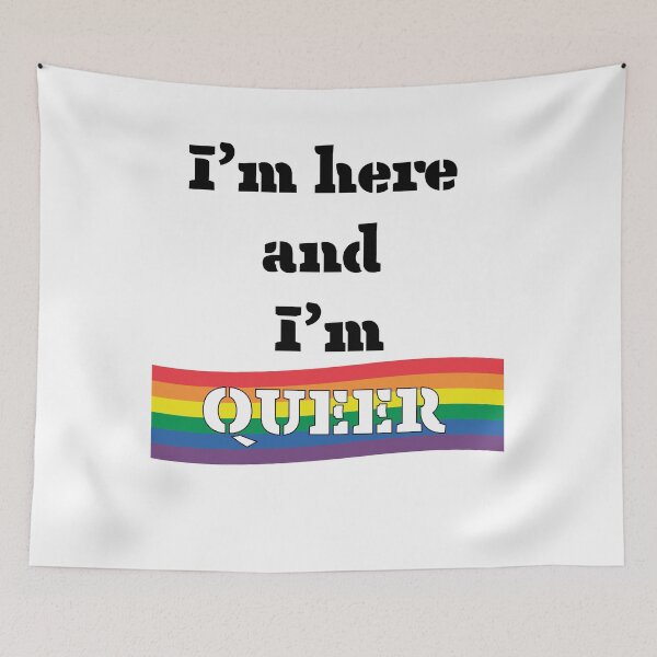 Item preview, I'm Here And I'm Queer designed and sold by BritySpear.