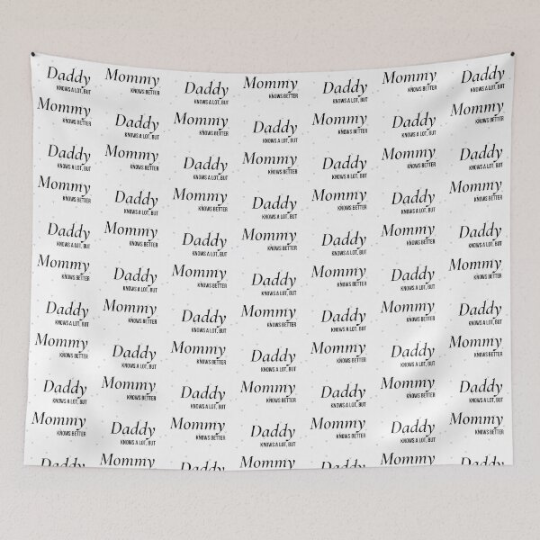 Item preview, daddy knows a lot, but mommy knows better designed and sold by EMMonovi.