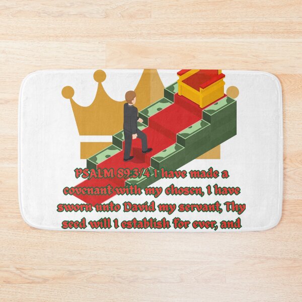 Item preview, PSALM 89:3/4      I have made a covenant with my chosen, I have sworn unto David my servant, Thy seed will I establish for ever, and build up thy throne to all generations.  designed and sold by Hinny8.