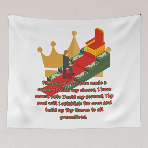 Item preview, PSALM 89:3/4      I have made a covenant with my chosen, I have sworn unto David my servant, Thy seed will I establish for ever, and build up thy throne to all generations.  designed and sold by Hinny8.