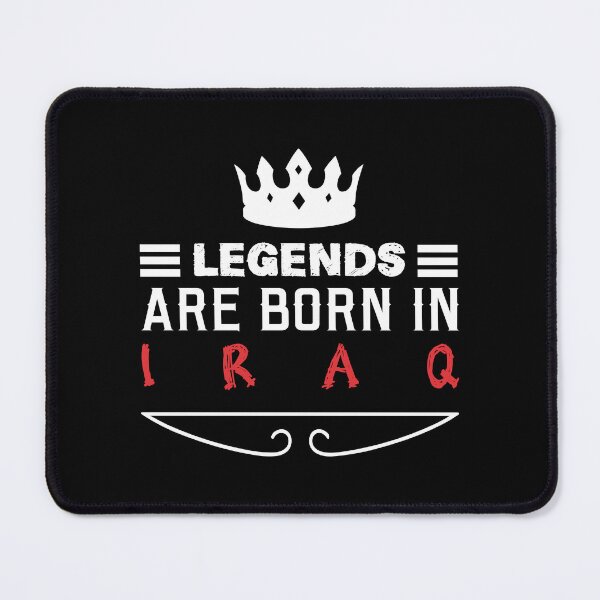 Item preview, Legends are born in Iraq designed and sold by BYNDART.