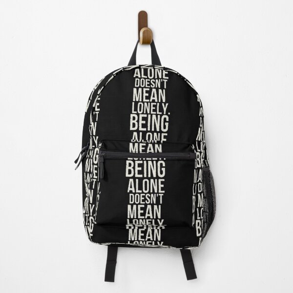 Item preview, Being alone doesn't mean lonely Motivational designed and sold by EanayarDesigns.