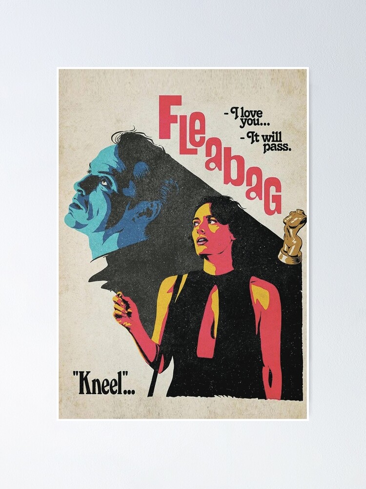 Thumbnail 1 of 3, Poster, The Kneel Fleabag Movies Poster designed and sold by rezihomsuha.