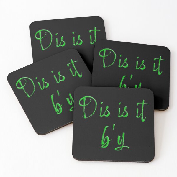 Item preview, Dis is it b'y - Newfoundland expression designed and sold by Signs for Dark Times.