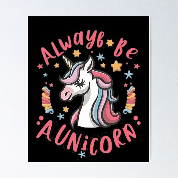 Item preview, Always Be A Unicorn - Unicorn Lovers Gift designed and sold by Creative.Shop.