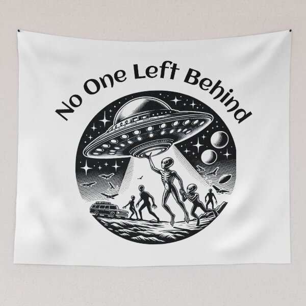 Item preview, No One Left Behind - UFO designed and sold by JoeZigns81.