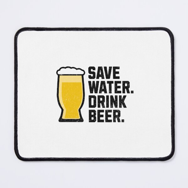 Item preview, Save Water. Drink Beer. designed and sold by mooskdesign.