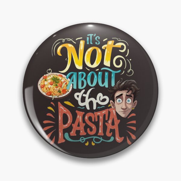 Item preview, It's not about the pasta designed and sold by beatriceJHS.