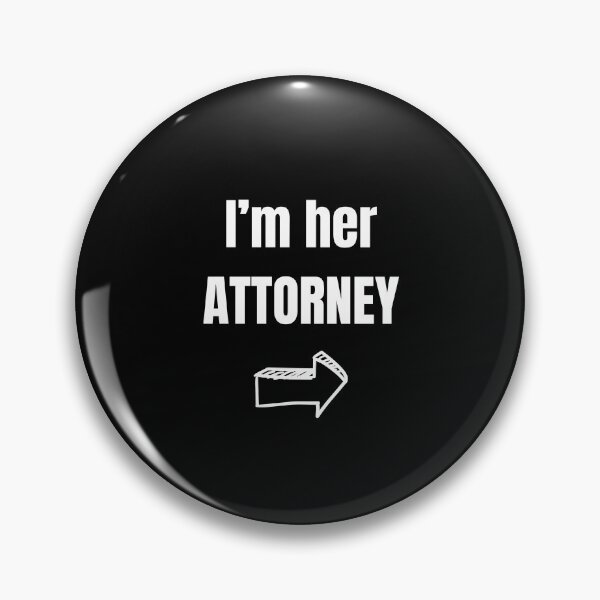 Item preview, "I'm her Attorney" Matching Mock Trial Merch designed and sold by MockMerch.