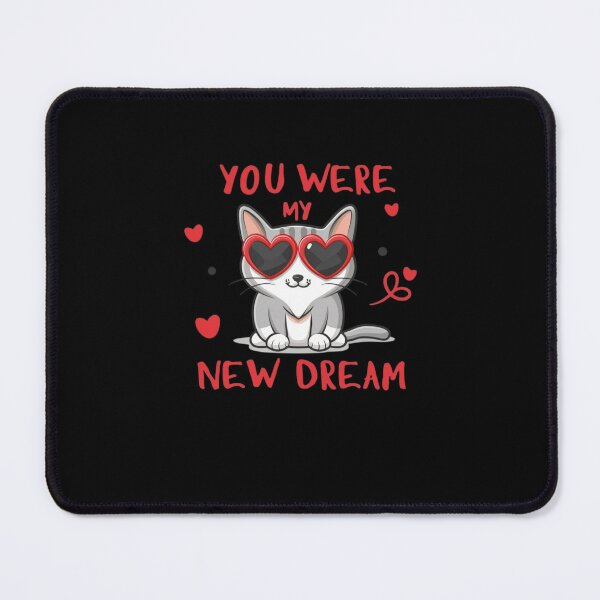 Item preview, You Were My New Dream Cute Cat Romantic designed and sold by Empiredesigner3.