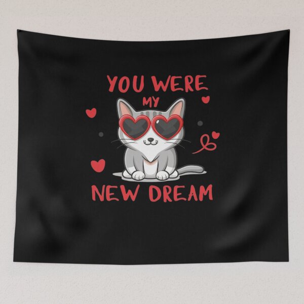 Item preview,  You Were My New Dream Cute Cat Romantic designed and sold by Empiredesigner3.