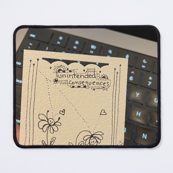Item preview, Unintended Consequences designed and sold by pamelamama.