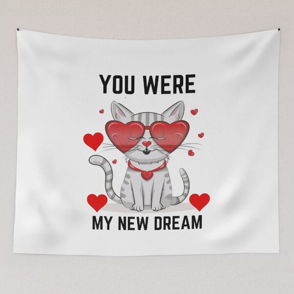 Item preview,  You Were My New Dream Cute Cat Romantic designed and sold by Empiredesigner3.