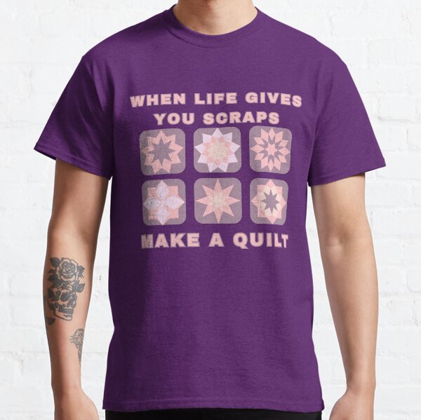 Item preview, When Life Gives You Scraps, Make a Quilt - Funny Quilter designed and sold by Wiss2Arts.