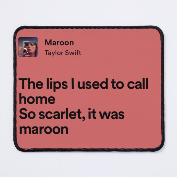 Item preview, taylor swift maroon lyrics designed and sold by surehan.