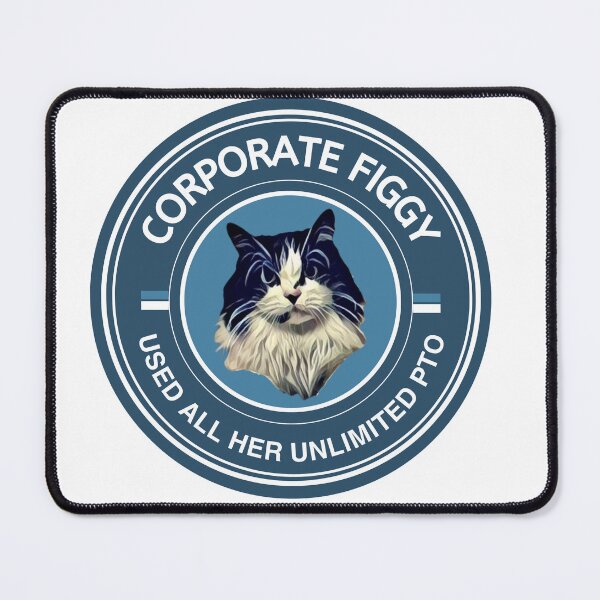 Item preview, Corporate Figgy Used All Her Unlimited PTO designed and sold by Corporate  Figgy.