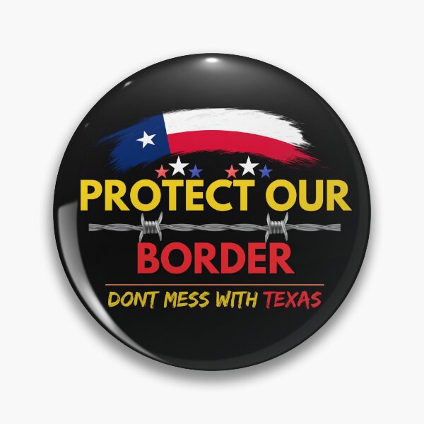 Item preview, Protect Our Border / Dont Mess With Texas T-Shirt and Sticker designed and sold by DiverseDazzle.