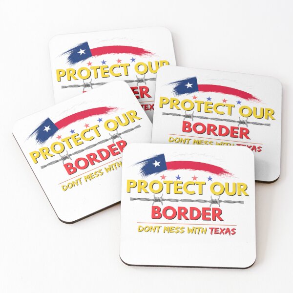 Item preview, Protect Our Border / Dont Mess With Texas T-Shirt and Sticker designed and sold by DiverseDazzle.