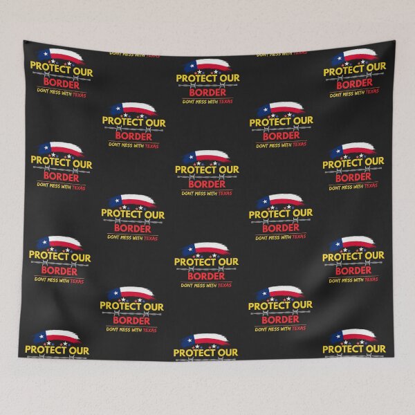 Item preview, Protect Our Border / Dont Mess With Texas T-Shirt and Sticker designed and sold by DiverseDazzle.