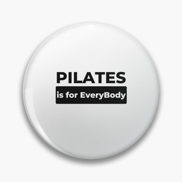 Item preview, Pilates is for Every Body Pilates Teacher Saying  designed and sold by MouDantArts.