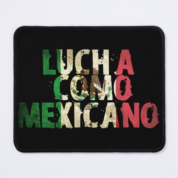 Artikelvorschau, Lucha Como Mexicano entworfen und verkauft von RyanJGtz.