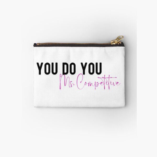 Item preview, YOU DO YOU MS. COMPETITIVE designed and sold by iAmmAja43.