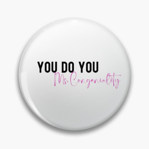 Item preview, YOU DO YOU MS. CONGENIALITY designed and sold by iAmmAja43.