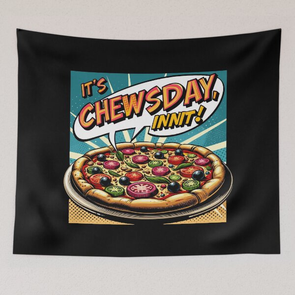 Item preview, It's chewsday, innit? designed and sold by mksjr.