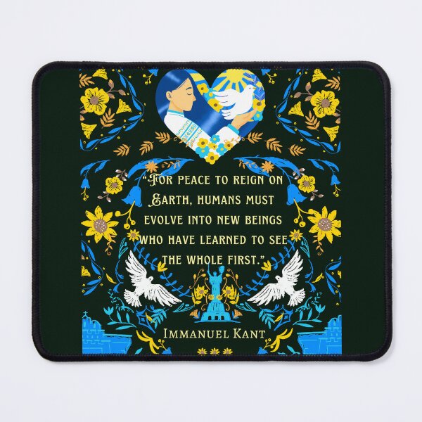 Item preview, Immanuel Kant  quote: For peace to reign on Earth, humans must evolve into new beings who have learned to see the whole first. designed and sold by artbleed.