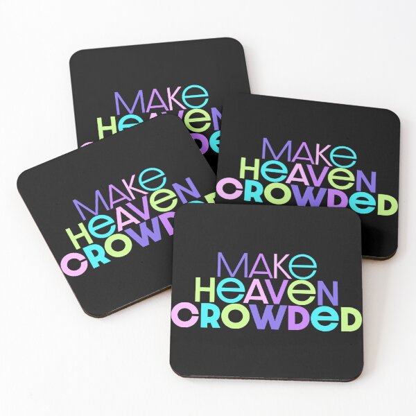 Item preview, Make Heaven Crowded designed and sold by Wolka.