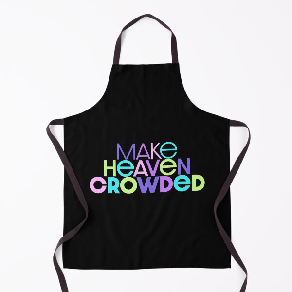 Item preview, Make Heaven Crowded designed and sold by Wolka.