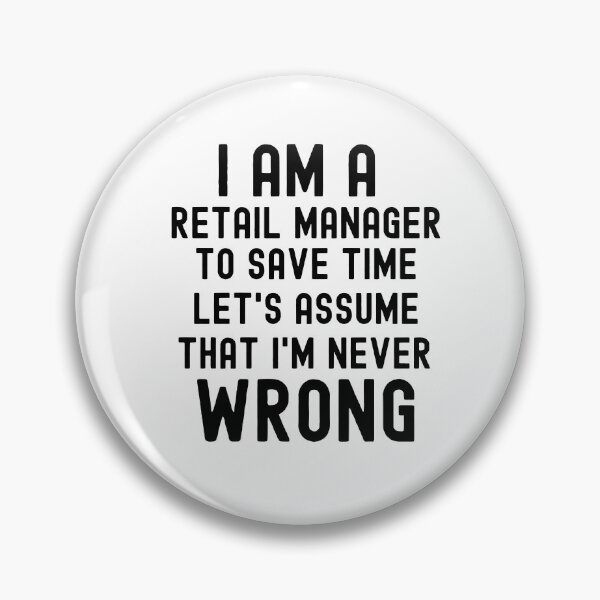 Item preview, I Am A Retail Manager designed and sold by HappyDelights.