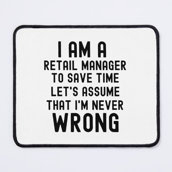 Item preview, I Am A Retail Manager designed and sold by HappyDelights.