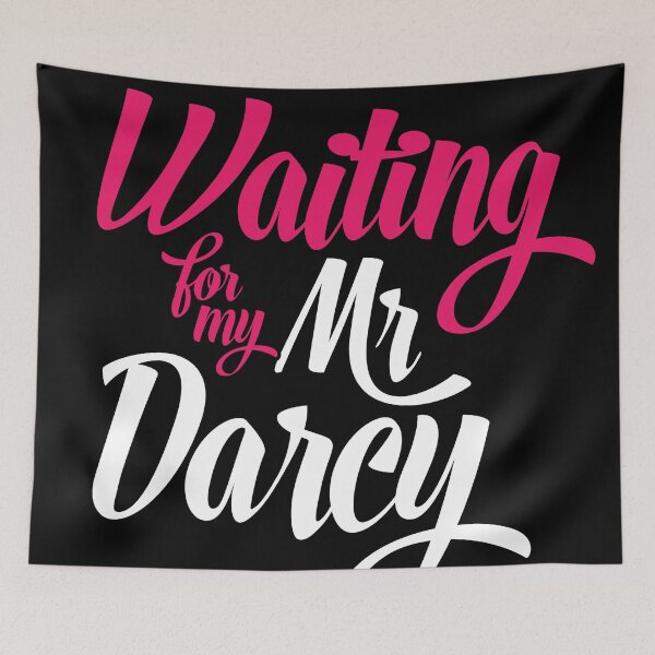 Item preview, Waiting for my Mr Darcy (Pride and Prejudice fan) designed and sold by frikybomb.