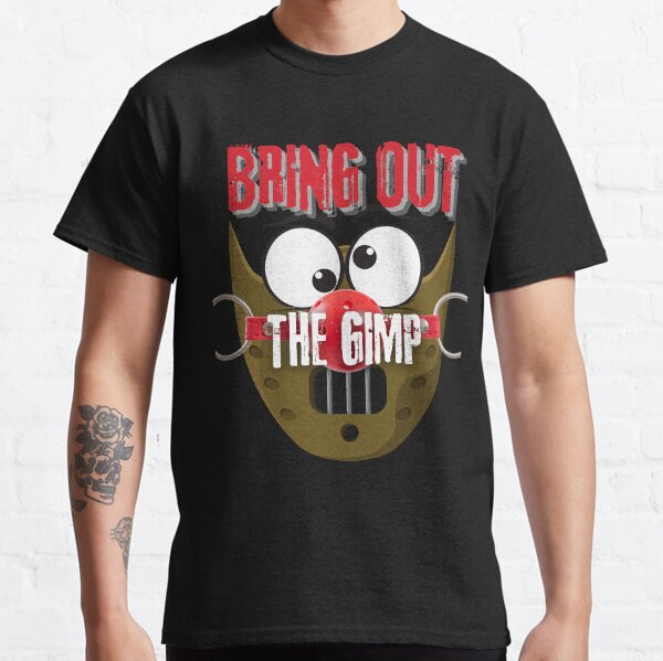Item preview, Bring Out The Gimp designed and sold by Flirt-Teez.