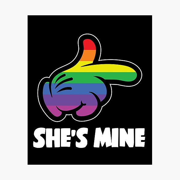 Lesbian Couple Shes Mine Im Hers Lgbt Matching Photographic Print By