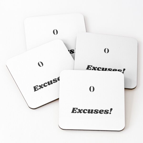 Item preview, 0 Excuses designed and sold by ShaunSandhu.