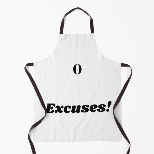 Item preview, 0 Excuses designed and sold by ShaunSandhu.