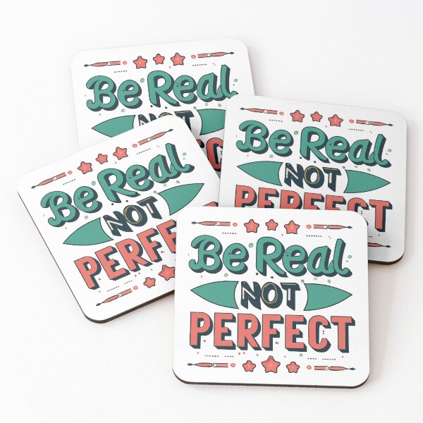 Item preview, Be Real Not Perfect designed and sold by graphic-genie.