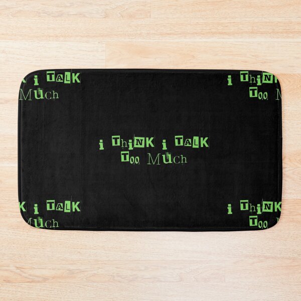 Item preview, I think I talk too much! designed and sold by notastranger.