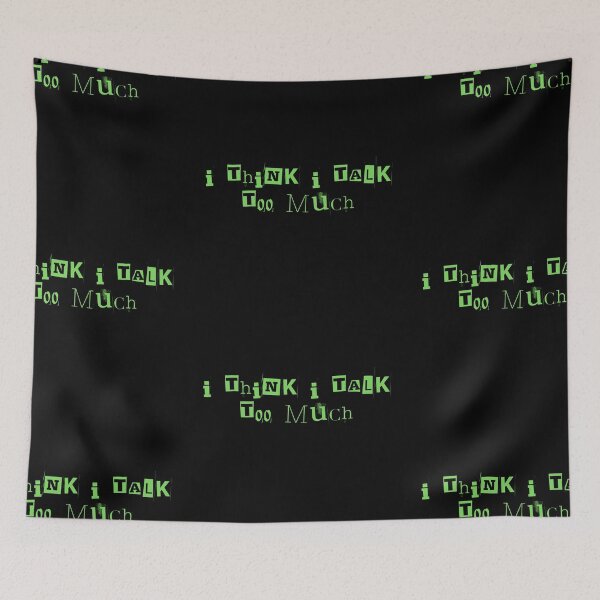 Item preview, I think I talk too much! designed and sold by notastranger.
