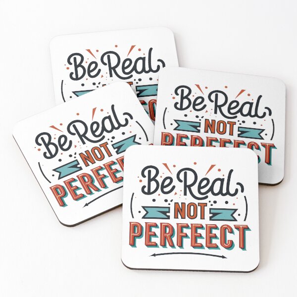 Item preview, Be Real Not Perfect designed and sold by graphic-genie.